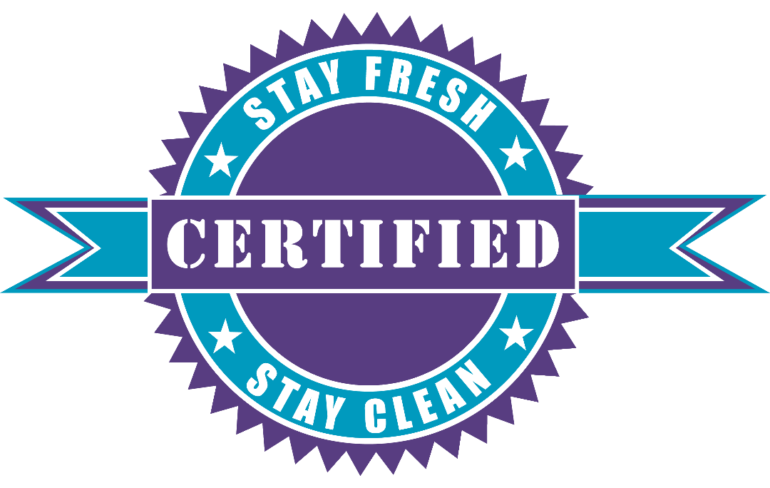 Stay Fresh, Stay Clean: Certified